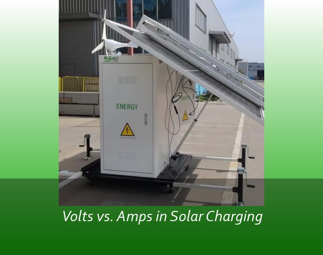 Volts vs. Amps in Solar Charging